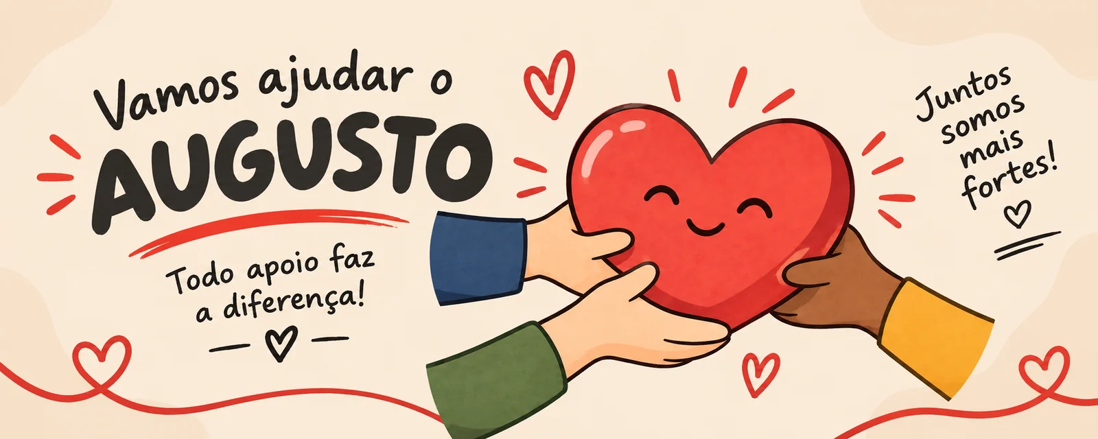 Vamos ajudar o Augusto — juntos somos mais fortes